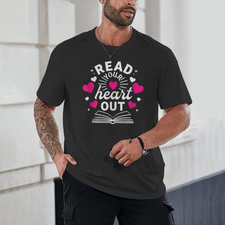 Read Your Heart Out Cute Teacher Women Book Lovers Unisex T-Shirt