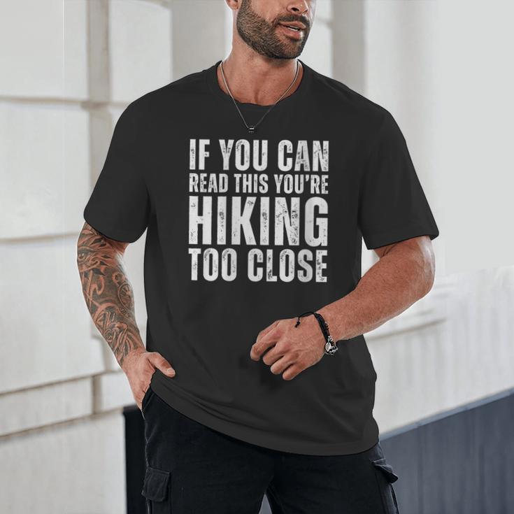 If You Can Read This Hiking Lover Introvert Hiker Unisex T-Shirt