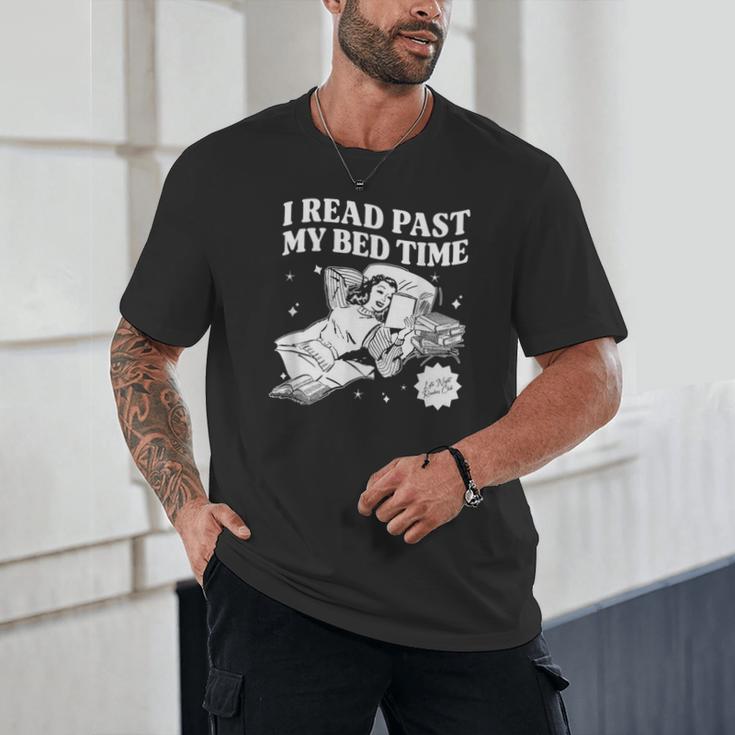 I Read Past My Bedtime Late Night Readers Book Club Unisex T-Shirt I Read Past My Bedtime Late Night Readers Book Club Unisex T-Shirt