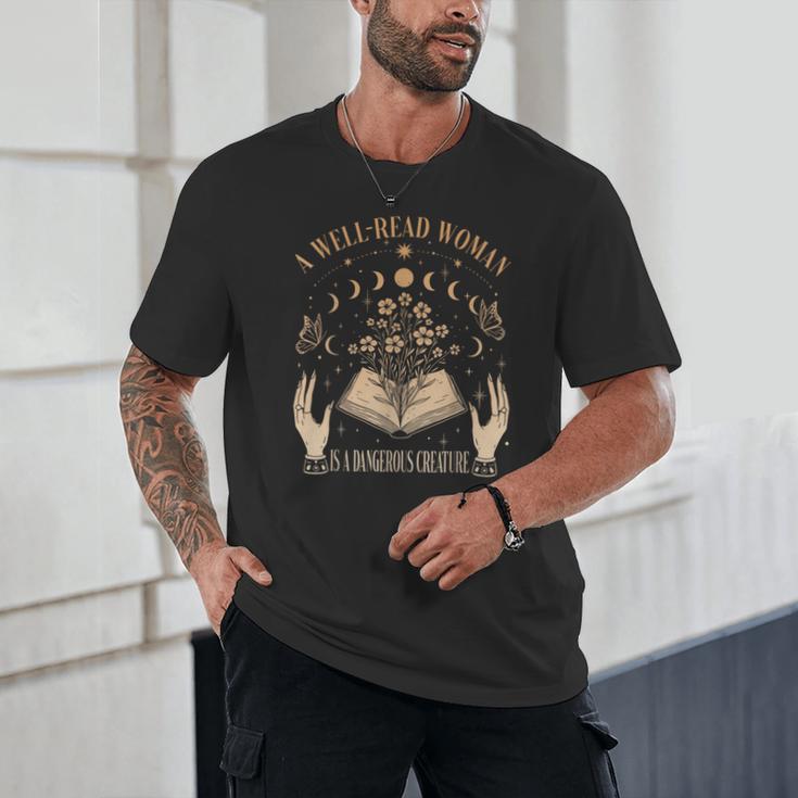 A Well Read Woman Is A Dangerous Creature Reading Book Lover Unisex T-Shirt A Well Read Woman Is A Dangerous Creature Reading Book Lover Unisex T-Shirt