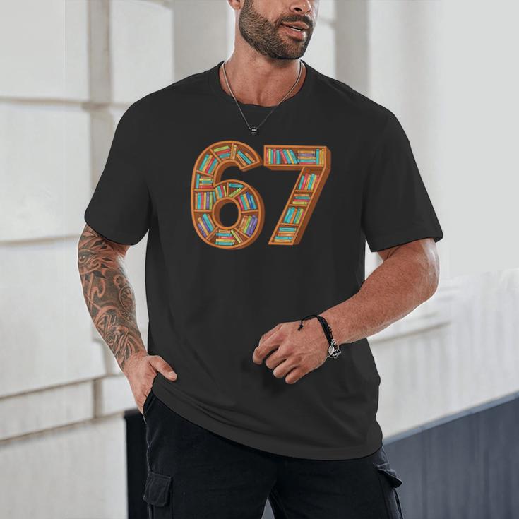 Reading 67 Six Seven Meme Teacher Book Lover Bookshelf Unisex T-Shirt