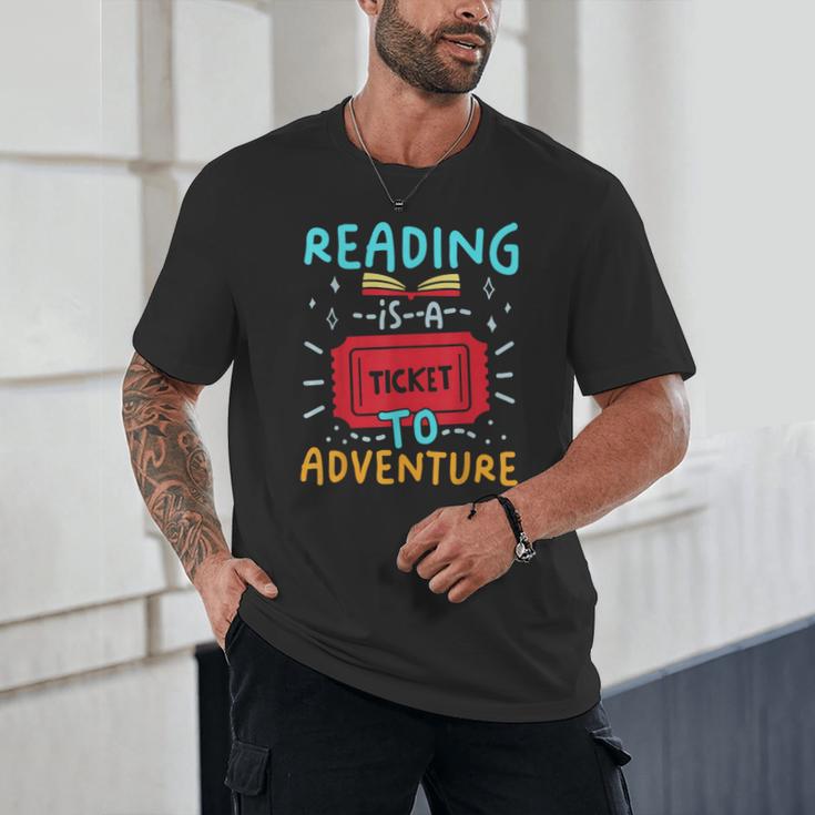 Reading Is A Ticket To Adventure Fun Book Lovers Fun Unisex T-Shirt
