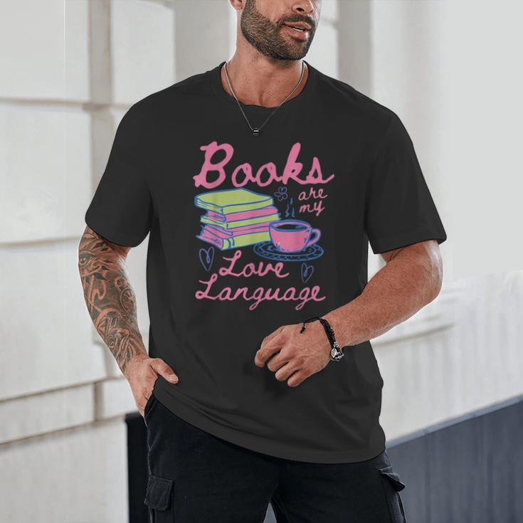 Retro Books Are My Love Language Valentine Book Lovers Unisex T-Shirt
