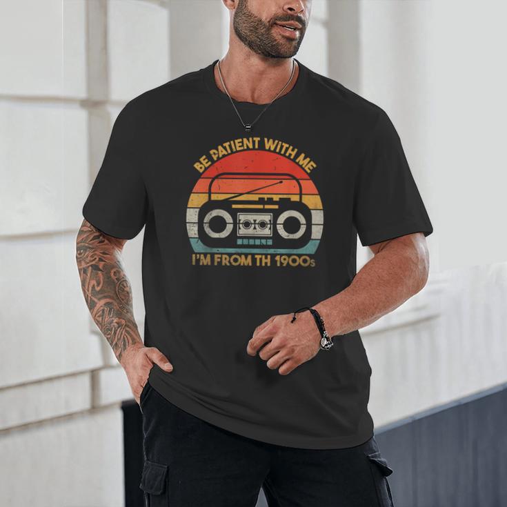Retro Be Patient With Me I'm From The 1900s Unisex T-Shirt