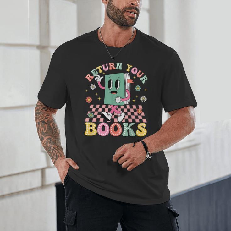 Return Your Books End School Year School Librarian Teacher Unisex T-Shirt