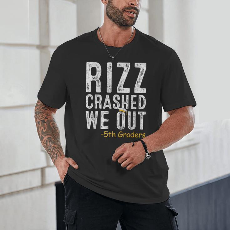 Rizz Crashed We Out 5th Grade Graduation Fifth Graders Unisex T-Shirt