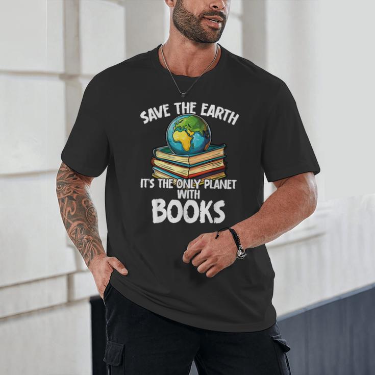 Save The Earth It’s The Only Planet With Books Unisex T-Shirt