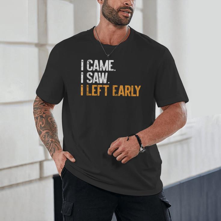 I Came i Saw i Left Early Introvert Unisex T-Shirt