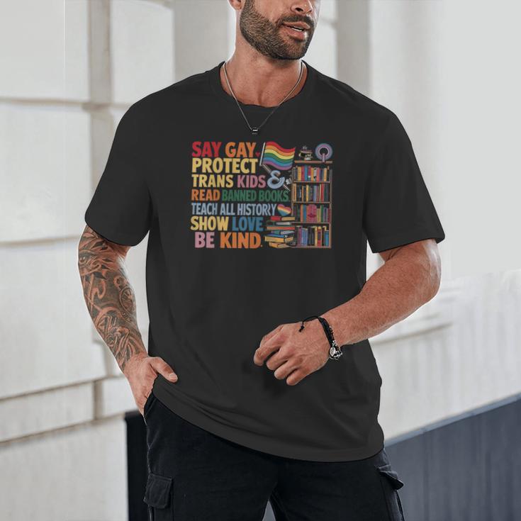 Say Gay Protect Trans Kids Read Banned Books LGBTQ Gay Pride Unisex T-Shirt