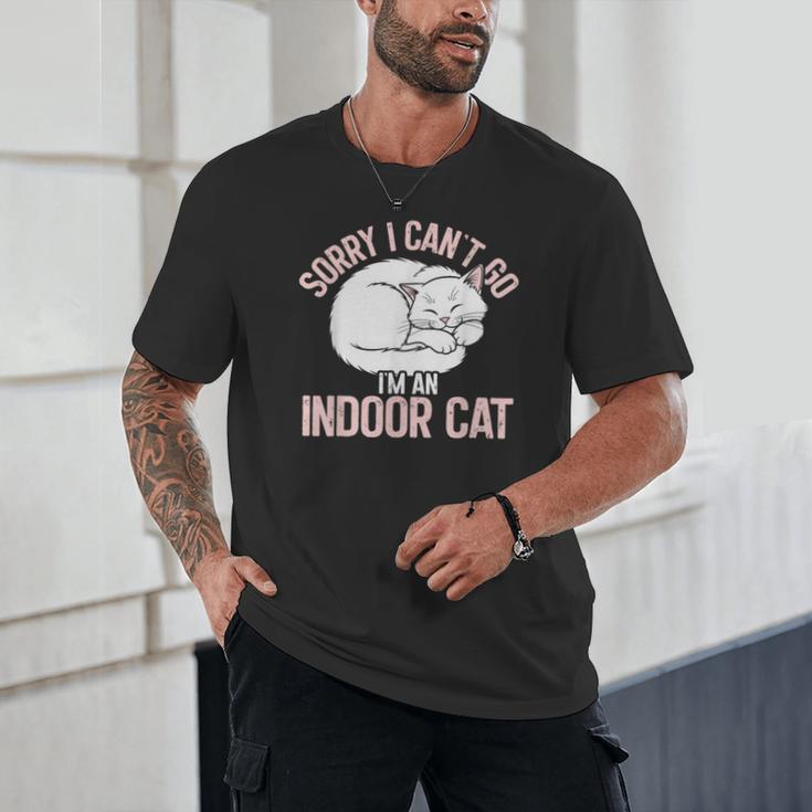 Sorry I Can't Go I'm An Indoor Cat Lazy Humor Introvert Cat Unisex T-Shirt Sorry I Can't Go I'm An Indoor Cat Lazy Humor Introvert Cat Unisex T-Shirt