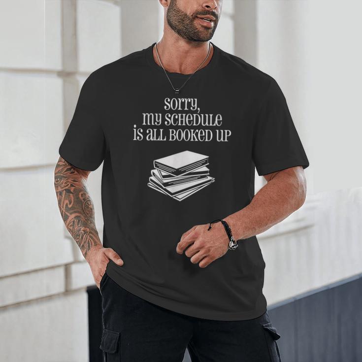 Sorry I'm All Booked Up Book Lover Librarian And Teacher Unisex T-Shirt