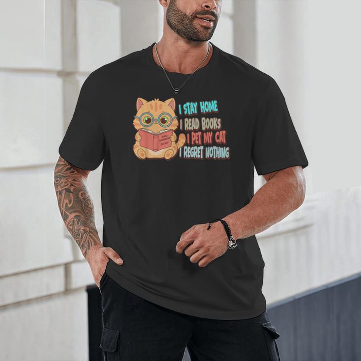 Stay Home Read Books Pet My Cat Regret Nothing Cats Book Unisex T-Shirt