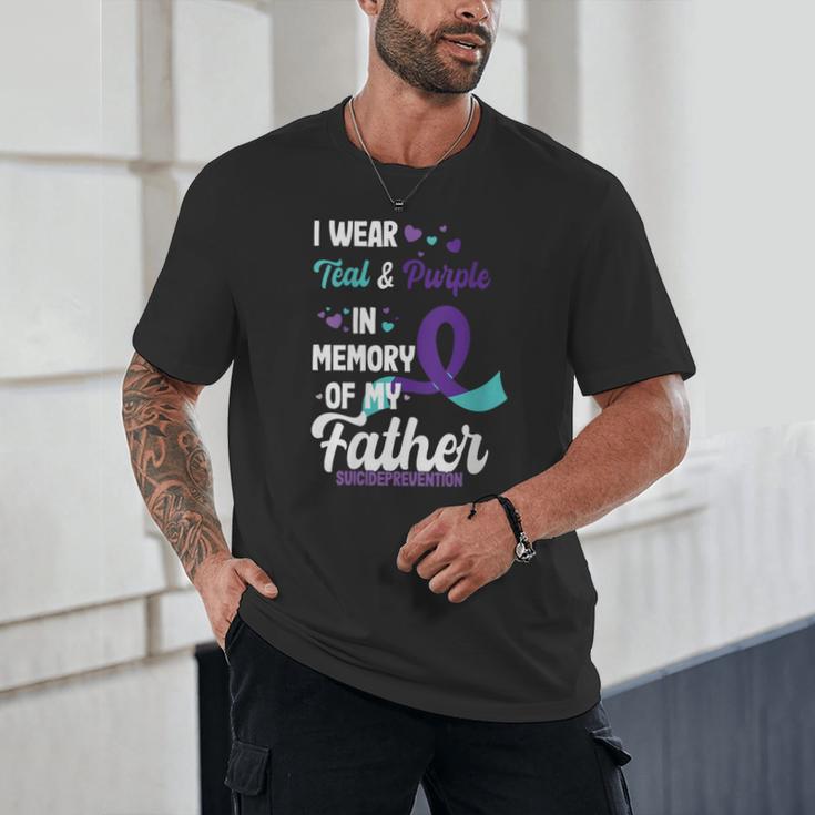 Suicide Prevention Awareness In Memory Of Father Unisex T-Shirt