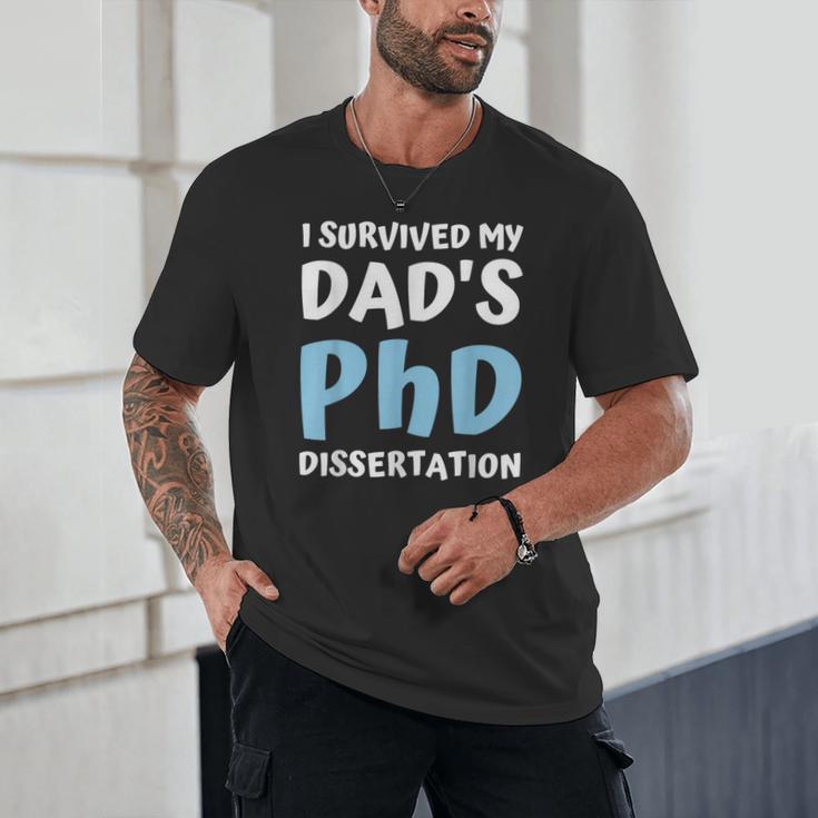 i Survived My Dad's Phd Dissertation College Graduation 2021 Unisex T-Shirt