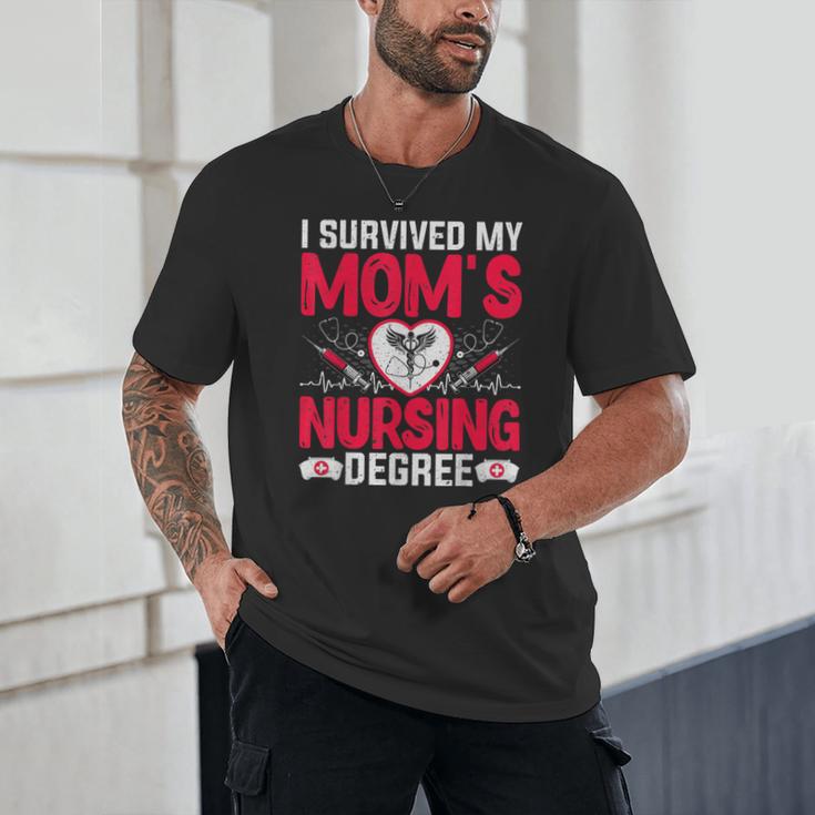 I Survived My Mom’s Nursing Degree Nurse Nursing Graduation Unisex T-Shirt