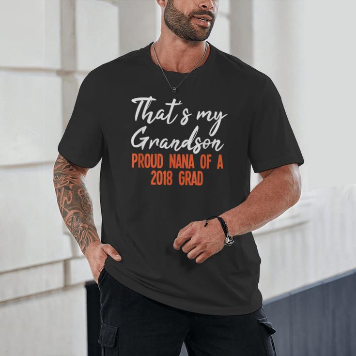 That's My Grandson 2018 Graduation Shirt For Grad Nanas Unisex T-Shirt