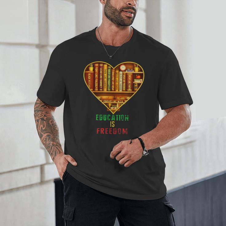 History Education Is Freedom Books Black History Heart Unisex T-Shirt History Education Is Freedom Books Black History Heart Unisex T-Shirt