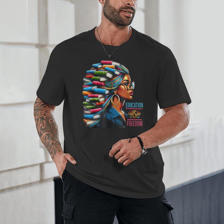 History Education Is Freedom Books Teacher Women Girls Unisex T-Shirt