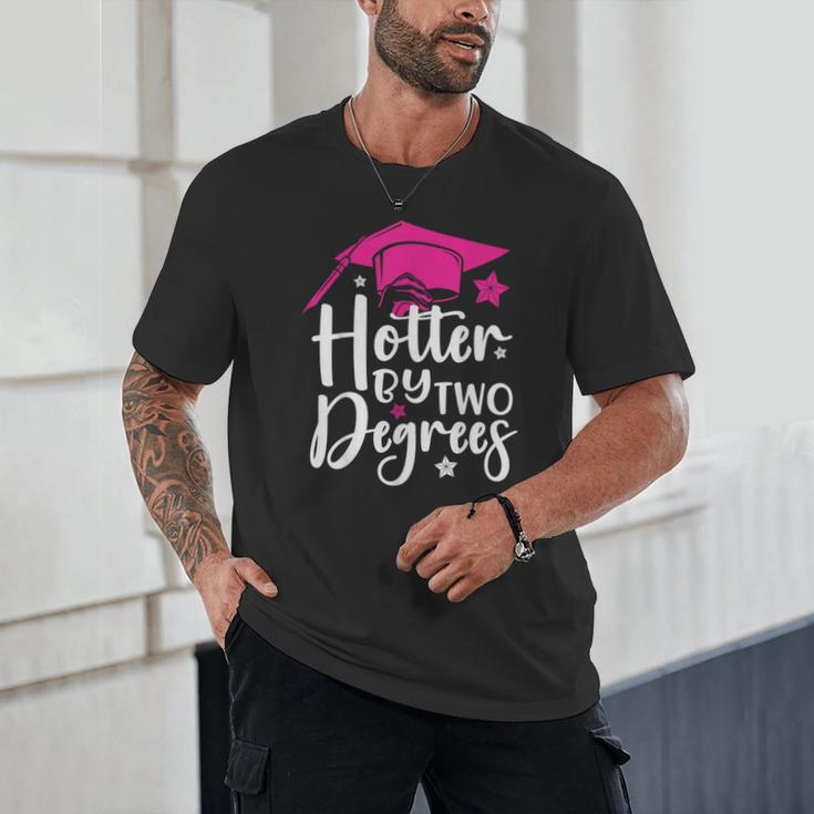 Two Degrees Hotter Graduation 2025 Diploma College Masters Unisex T-Shirt