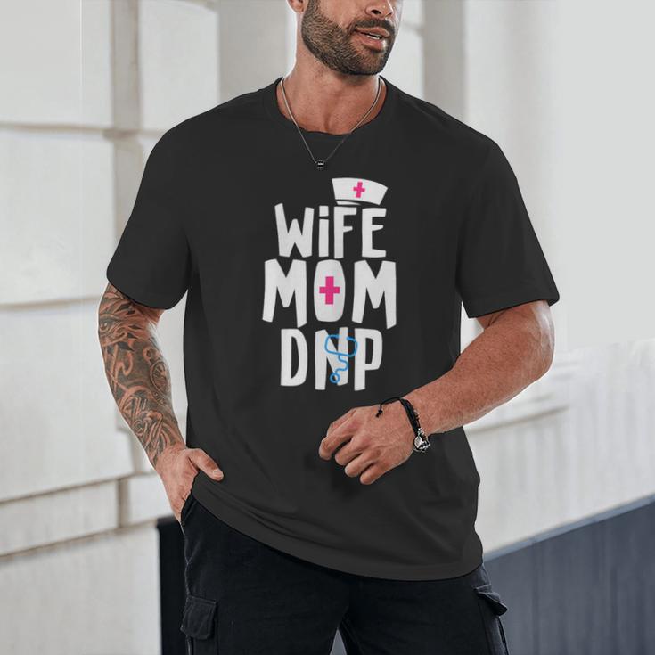 Wife Mom DNP Doctor Of Nursing Practice Graduation Unisex T-Shirt