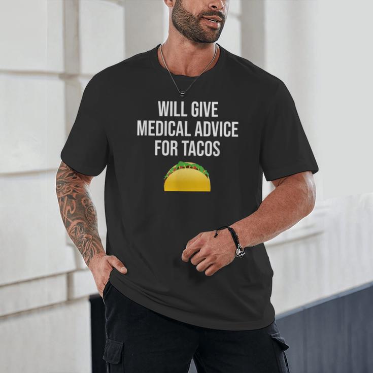 Will Give Medical Advice For Tacos Shirt Nurse Graduation MD Unisex T-Shirt