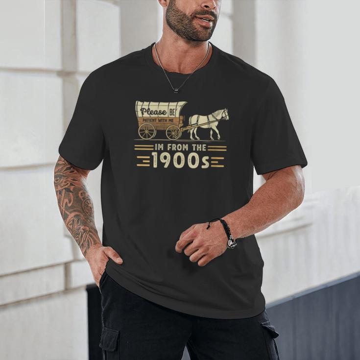 Women's Vintage Please Be Patient With Me I'm From The 1900s Unisex T-Shirt Women's Vintage Please Be Patient With Me I'm From The 1900s Unisex T-Shirt