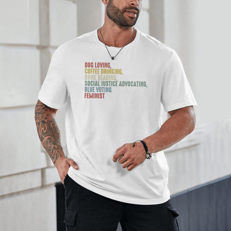 Dog Loving Coffee Drinking Book Reading Social Justice Unisex T-Shirt Dog Loving Coffee Drinking Book Reading Social Justice Unisex T-Shirt