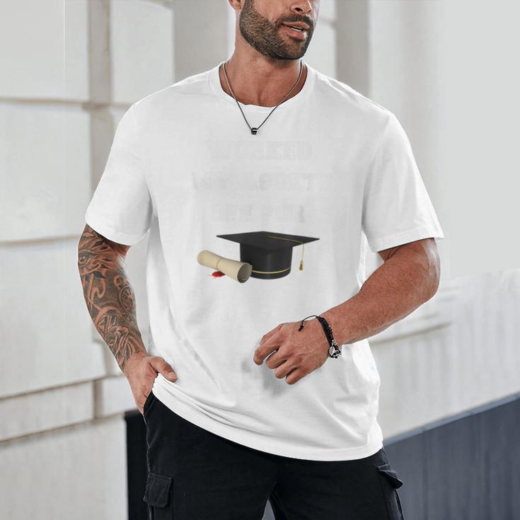 Finance Accounting Graduation Shirt Worked My Assets Off Unisex T-Shirt