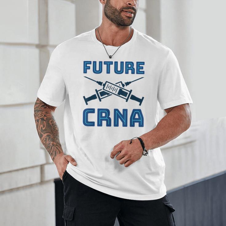 Future CRNA Nurse Anesthetist Student Nursing RN Graduation Unisex T-Shirt