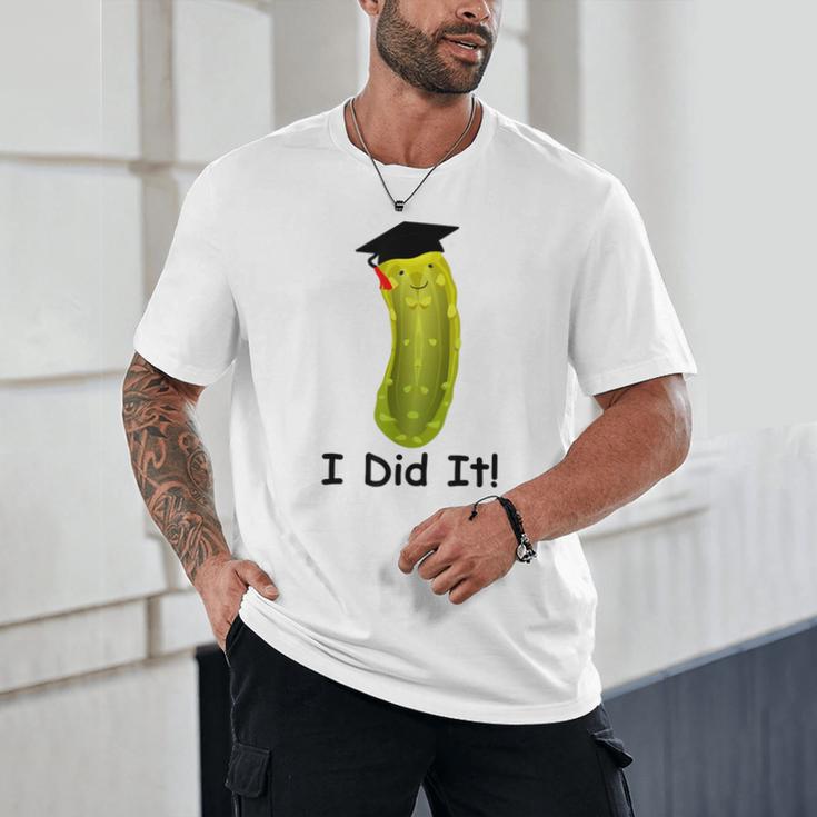 Graduation Cap Wearing Big Dill Pickle I Did It Graduate Fun Unisex T-Shirt