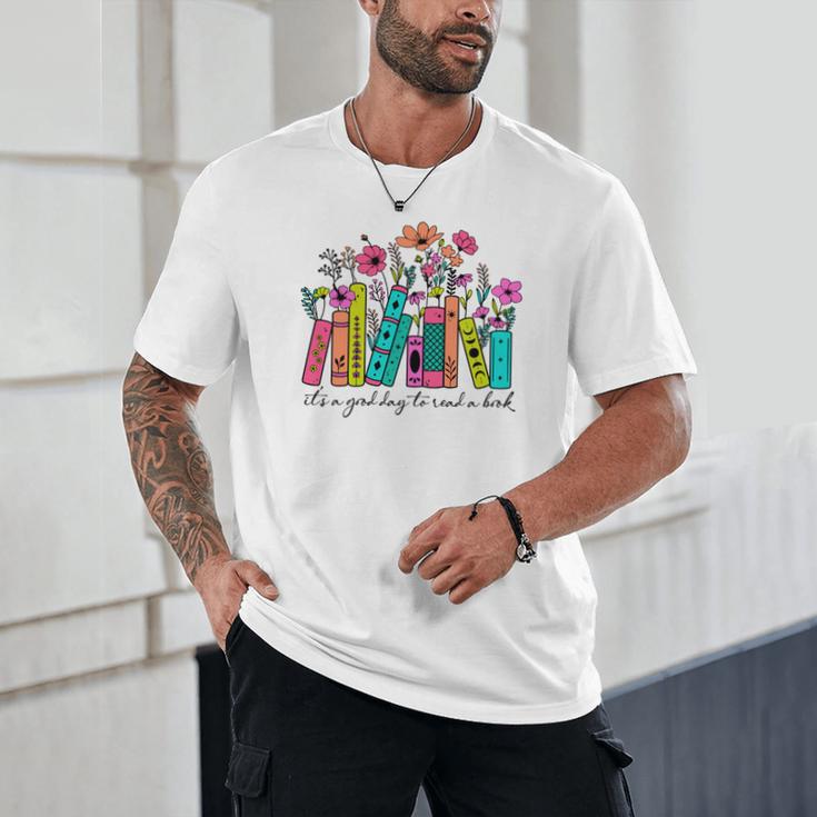 It's A Good Day To Read A Book Floral Book Lovers Librarian Unisex T-Shirt It's A Good Day To Read A Book Floral Book Lovers Librarian Unisex T-Shirt