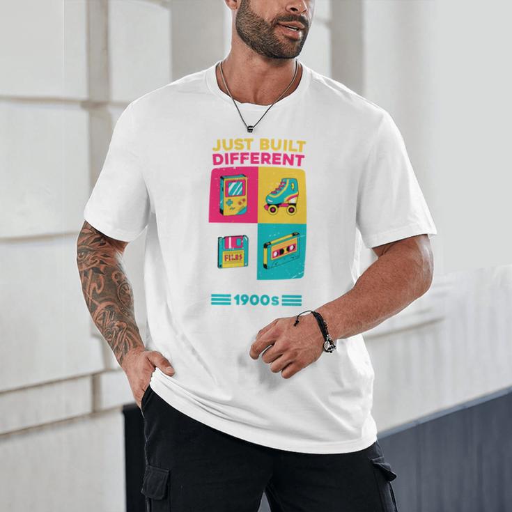 Just Built Different I'M From The 1900S Retro Unisex T-Shirt