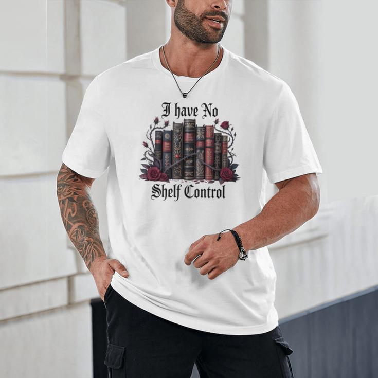 I Have No Shelf Control Dark Academia Book Lover TBR Unisex T-Shirt