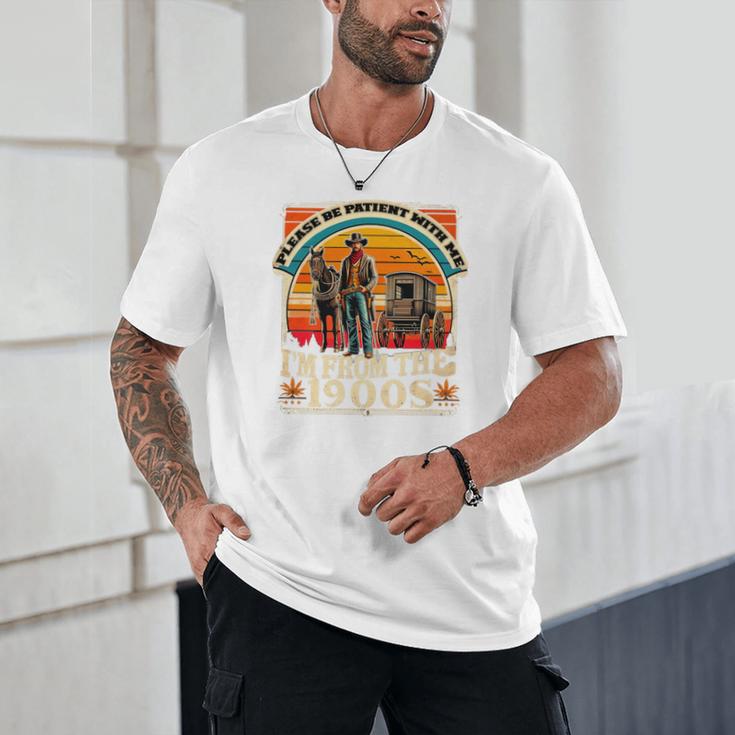 Please Be Patient With Me I'm From The 1900s Cowboy Premium Unisex T-Shirt Please Be Patient With Me I'm From The 1900s Cowboy Premium Unisex T-Shirt