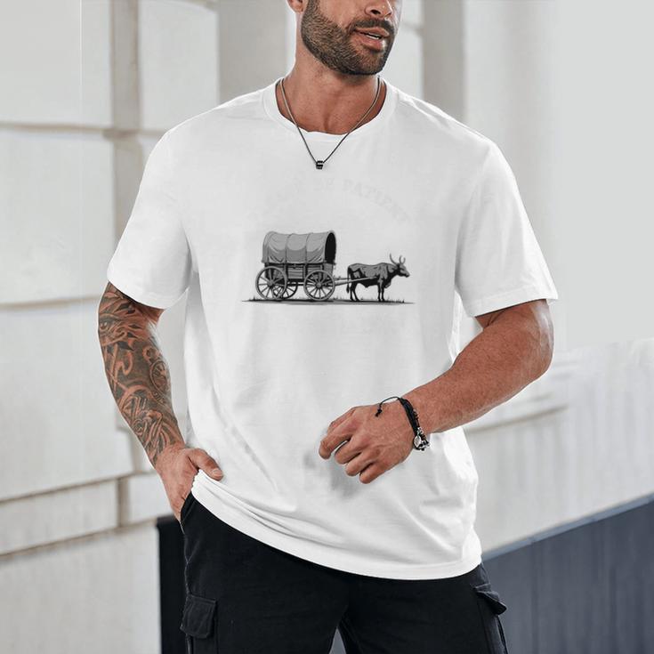 Please Be Patient I'm From The 1900s Oxen And Wagon Premium Unisex T-Shirt Please Be Patient I'm From The 1900s Oxen And Wagon Premium Unisex T-Shirt