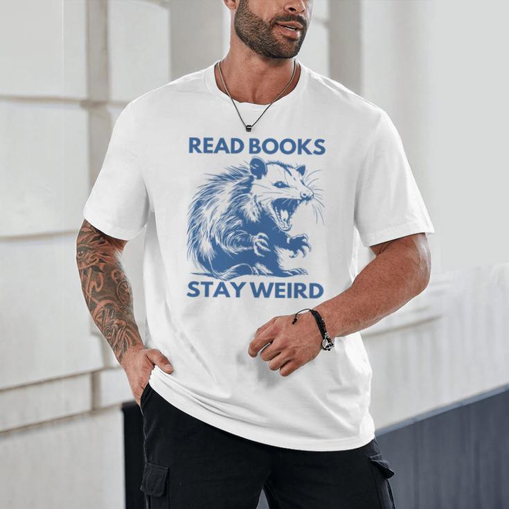 Read Books Stay Weird Unisex T-Shirt Read Books Stay Weird Unisex T-Shirt