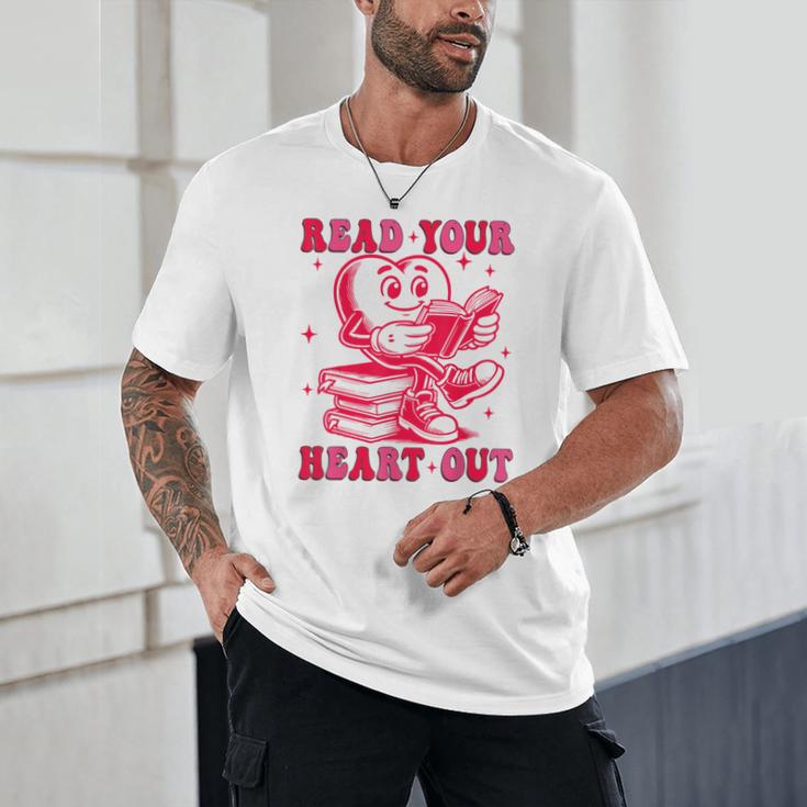 Read Your Heart Out Valentines Day Book Lover Bookish Teach Unisex T-Shirt Read Your Heart Out Valentines Day Book Lover Bookish Teach Unisex T-Shirt
