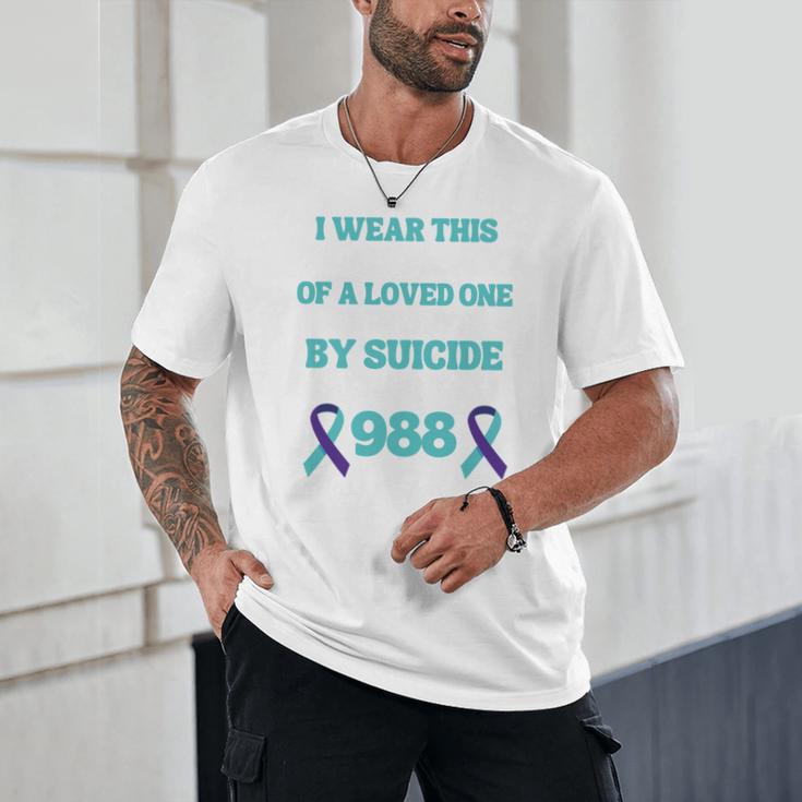 Suicide Prevention 988 Hotline In Memory Of Loved One Unisex T-Shirt