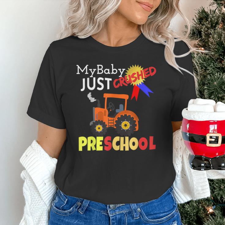 My Baby Just Crushed Preschool Graduation Unisex T-Shirt