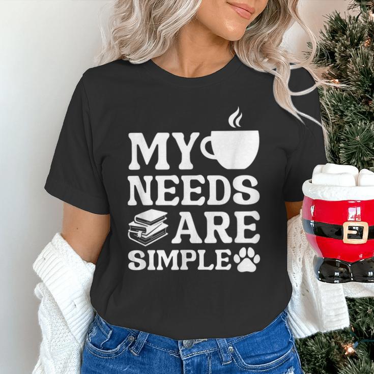 Book Coffee Dog Book My Needs Are Simple Men Women Kids Unisex T-Shirt Book Coffee Dog Book My Needs Are Simple Men Women Kids Unisex T-Shirt