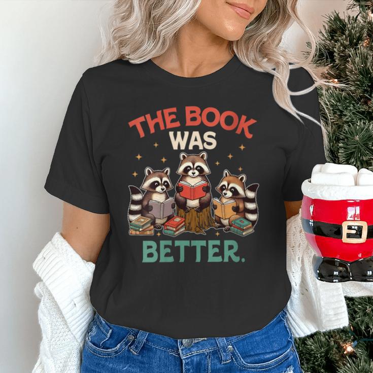 Book Lover Racoon Reading Bookish The Book Was Better Unisex T-Shirt Book Lover Racoon Reading Bookish The Book Was Better Unisex T-Shirt