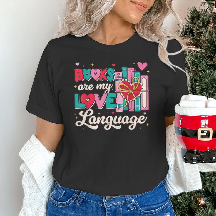 Books Are My Love Language Valentines Book Lover Librarian Unisex T-Shirt