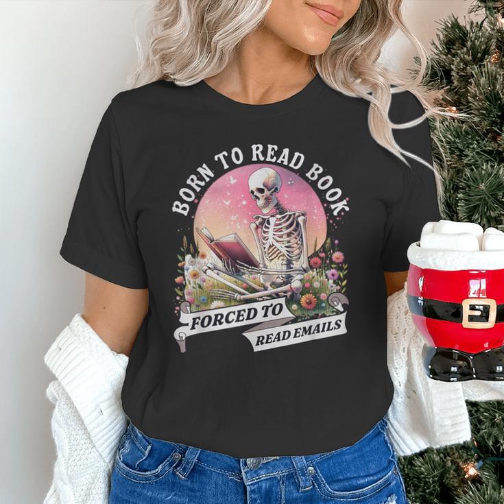 Born To Read Book Forced To Read Emails Skeleton Unisex T-Shirt