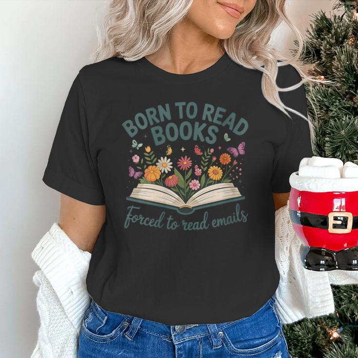 Born To Read Books Forced To Read Emails Unisex T-Shirt Born To Read Books Forced To Read Emails Unisex T-Shirt