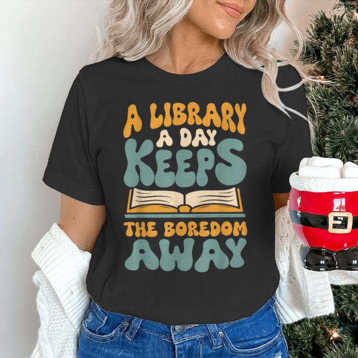 Borrow Books A Library A Day Keeps The Boredom Away Reading Unisex T-Shirt