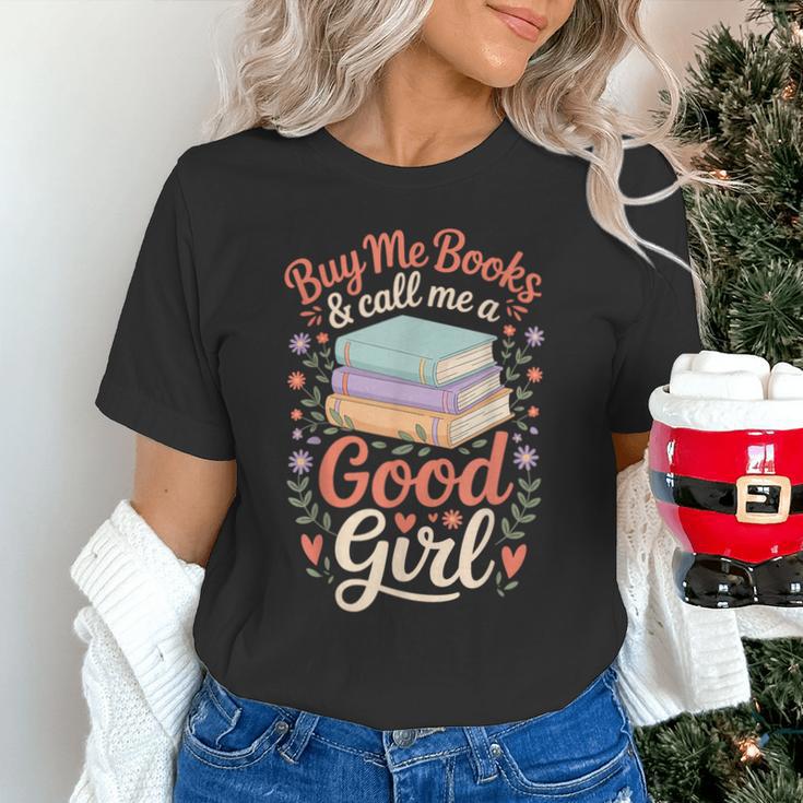 Buy Me Books And Call Me A Good Girl Unisex T-Shirt
