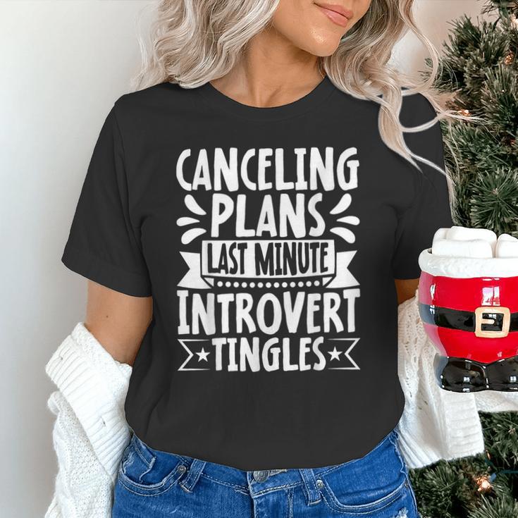 Canceling Plans Last Minute Introvert Tingles Alone Time Unisex T-Shirt Canceling Plans Last Minute Introvert Tingles Alone Time Unisex T-Shirt