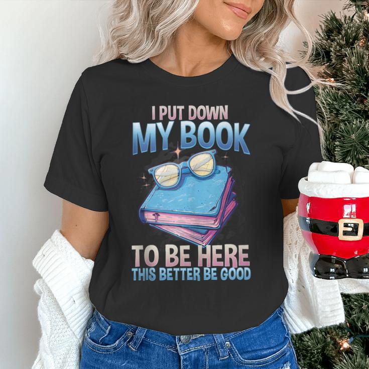 I Closed My Book To Be Here Shirt I Closed My Books Unisex T-Shirt