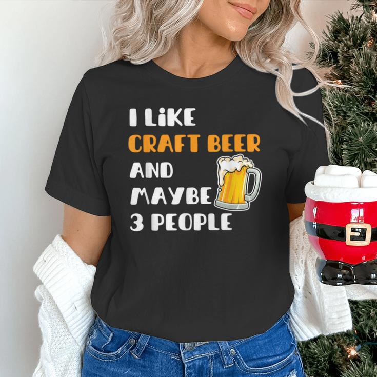 I Like Craft Beer & Maybe 3 People Introvert Beer Fans Unisex T-Shirt