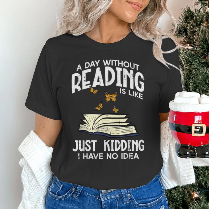 Day Without Reading Read Librarian Book Men Women Kids Unisex T-Shirt